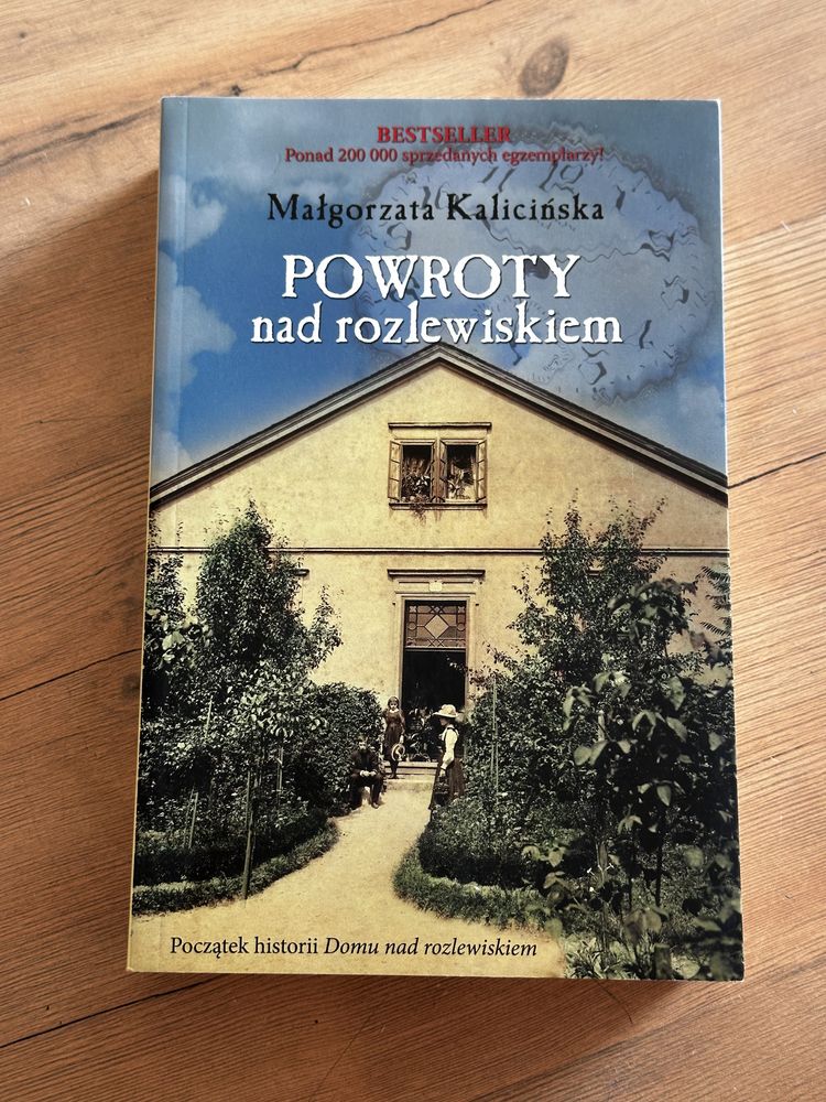 Małgorzata Kalicińska - Dom nad rozlewiskiem