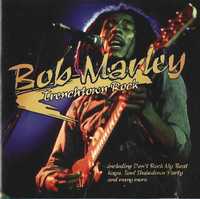 Bob Marley - - - - - Trenchtown Rock ... ... CD