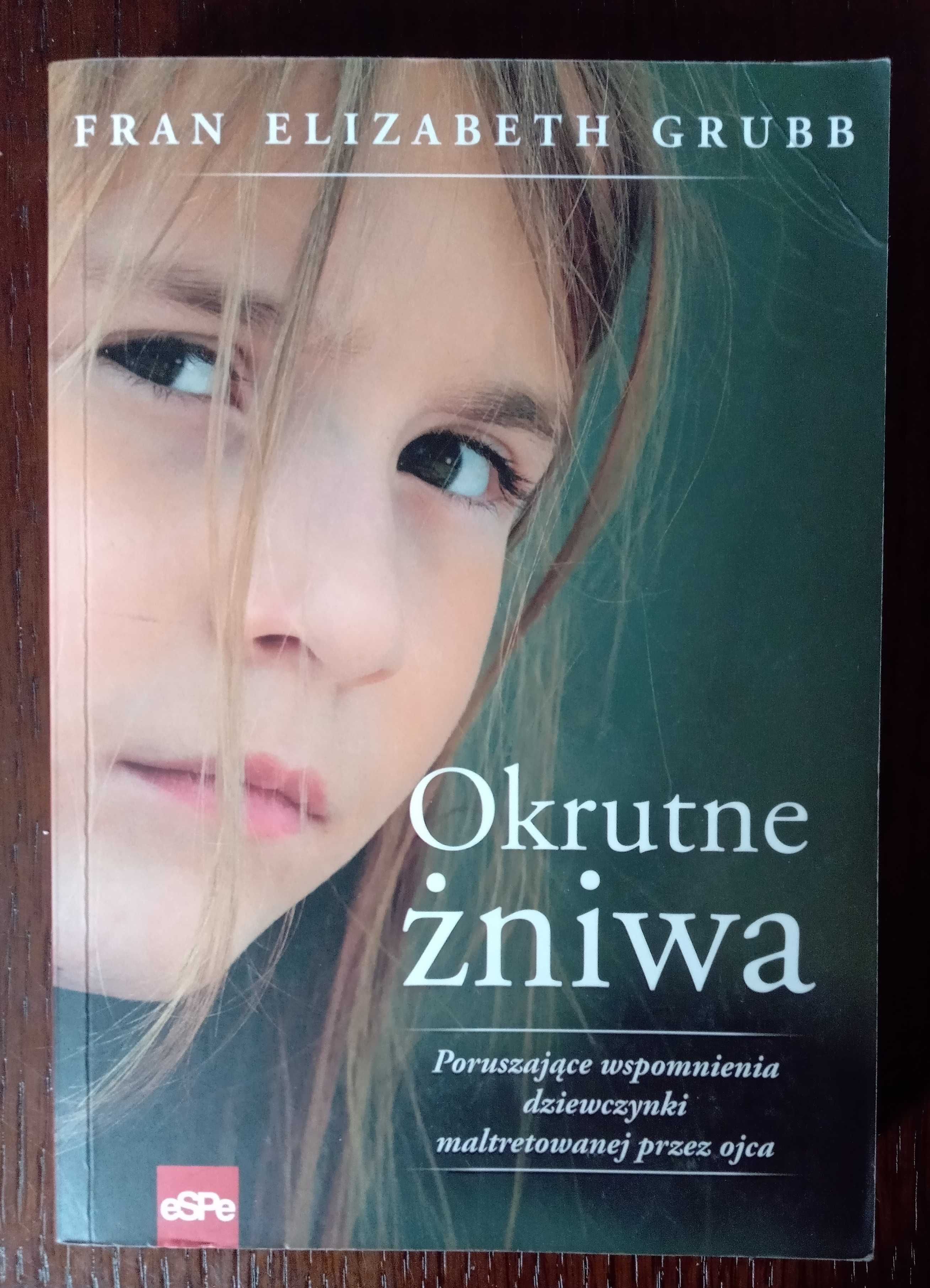 Okrutne żniwa - Fran Elizabeth Grubb