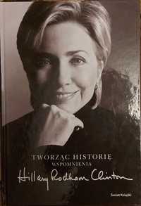 Hilary Clinton tworząc historię wspomnienia