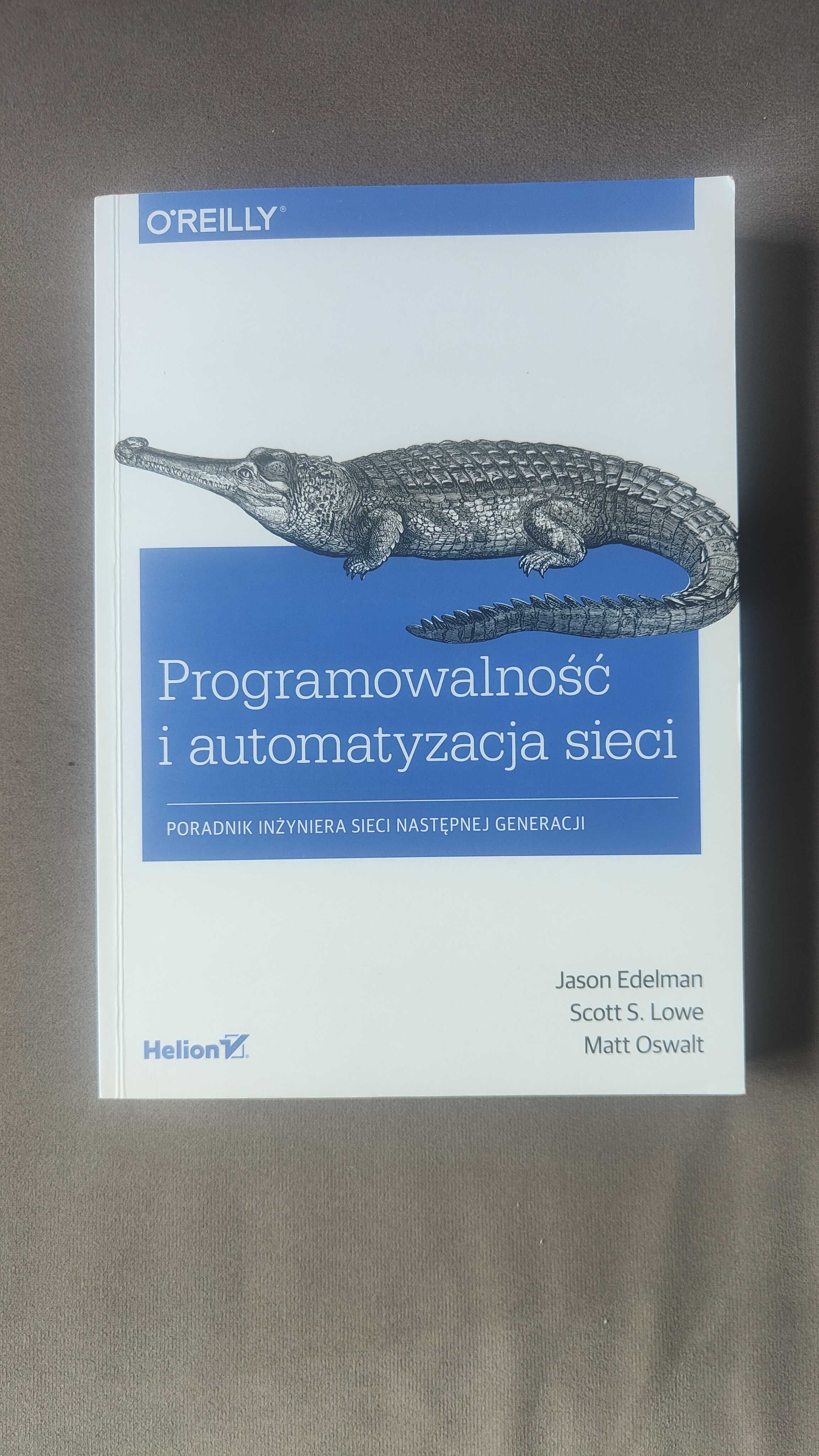 Programowalność i automatyzacja sieci. Poradnik inżyniera sieci