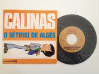 Disco vinil Calinas 2 - O Sétimo de Algés (7'' / 45 RPM)