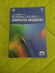Química Orgânica - Guia IUPAC para a Nomenclatura de Compostos Org.