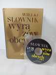 Wielki słownik wyrazów obcych. PWN. + CD