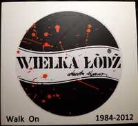 Wielka Łódź – Walk On 1984 - 2012 (2xCD, 2012)