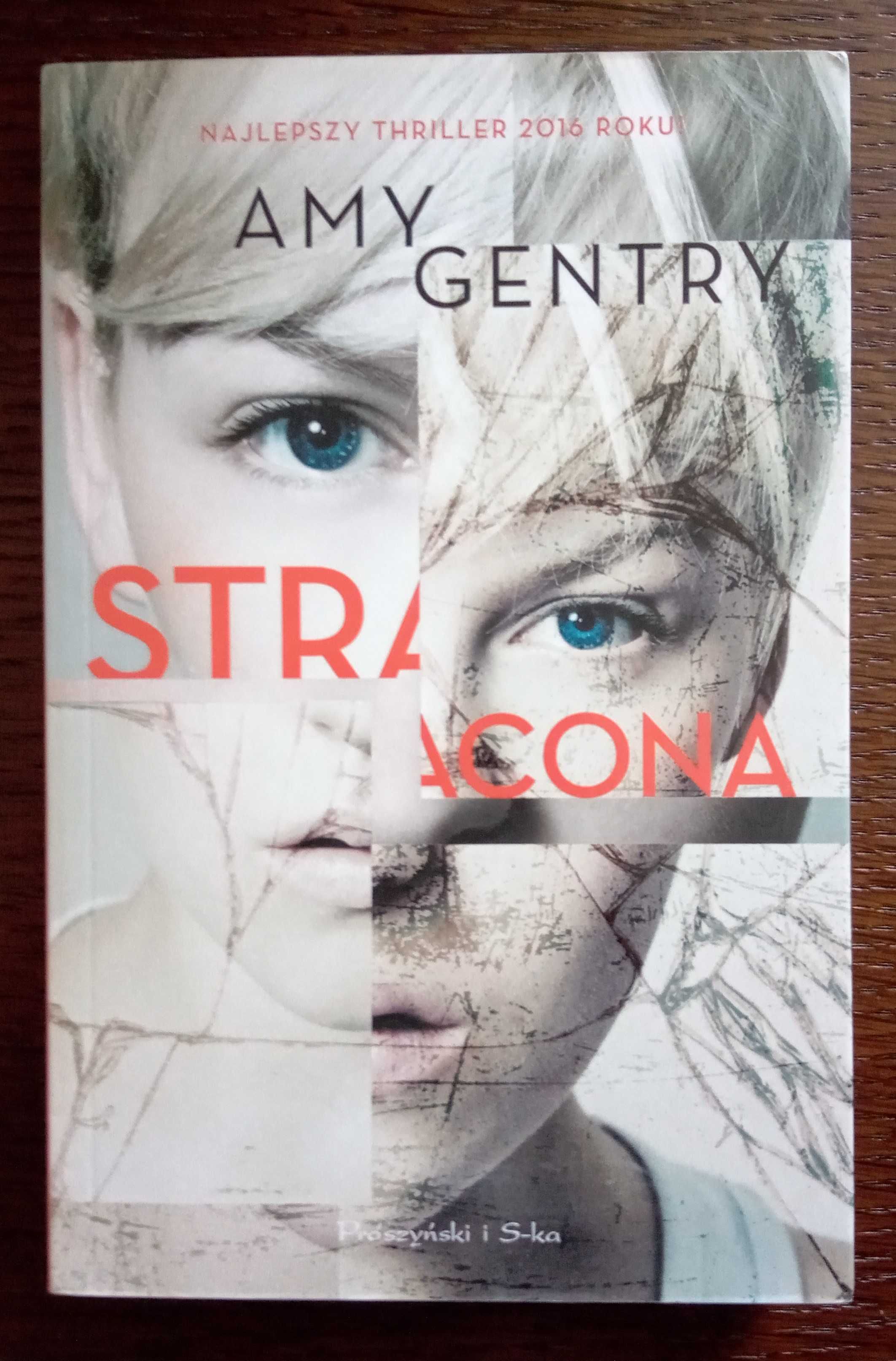 Stracona - Amy Gentry