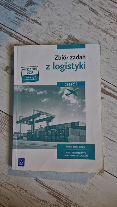 Zbiór zadań z logistyki. Część 1