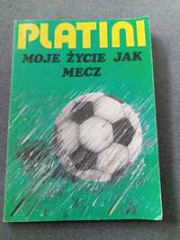 Moje życie jak mecz - Michel Platini