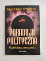 Paranoja polityczna - Robert S. Robins, Jarrold M. Post .