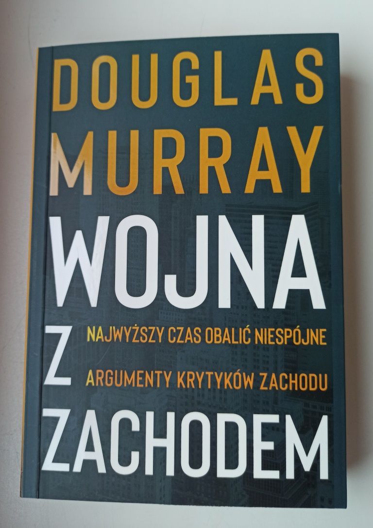 Wojna z Zachodem - Douglas Murray
