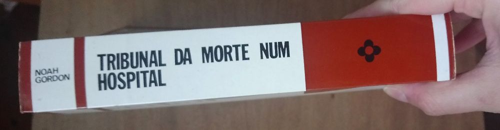 Tribunal da morte num hospital de Noah Gordon