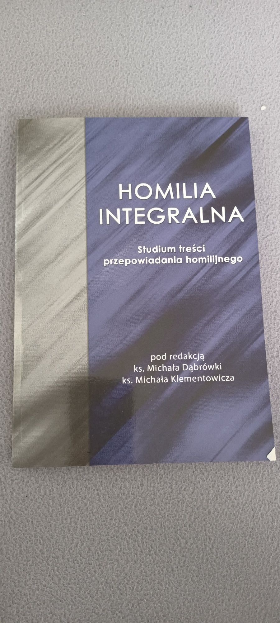 Homilia Integralna / Dąbrówka / Klementowicz
