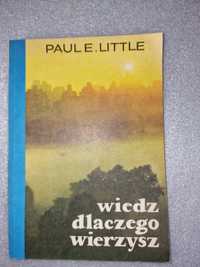 Wiedz dlaczego wierzysz P.E.Little