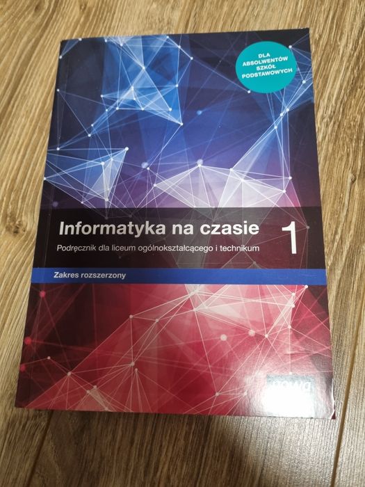 Informatyka na czasie 1 liceum technikum