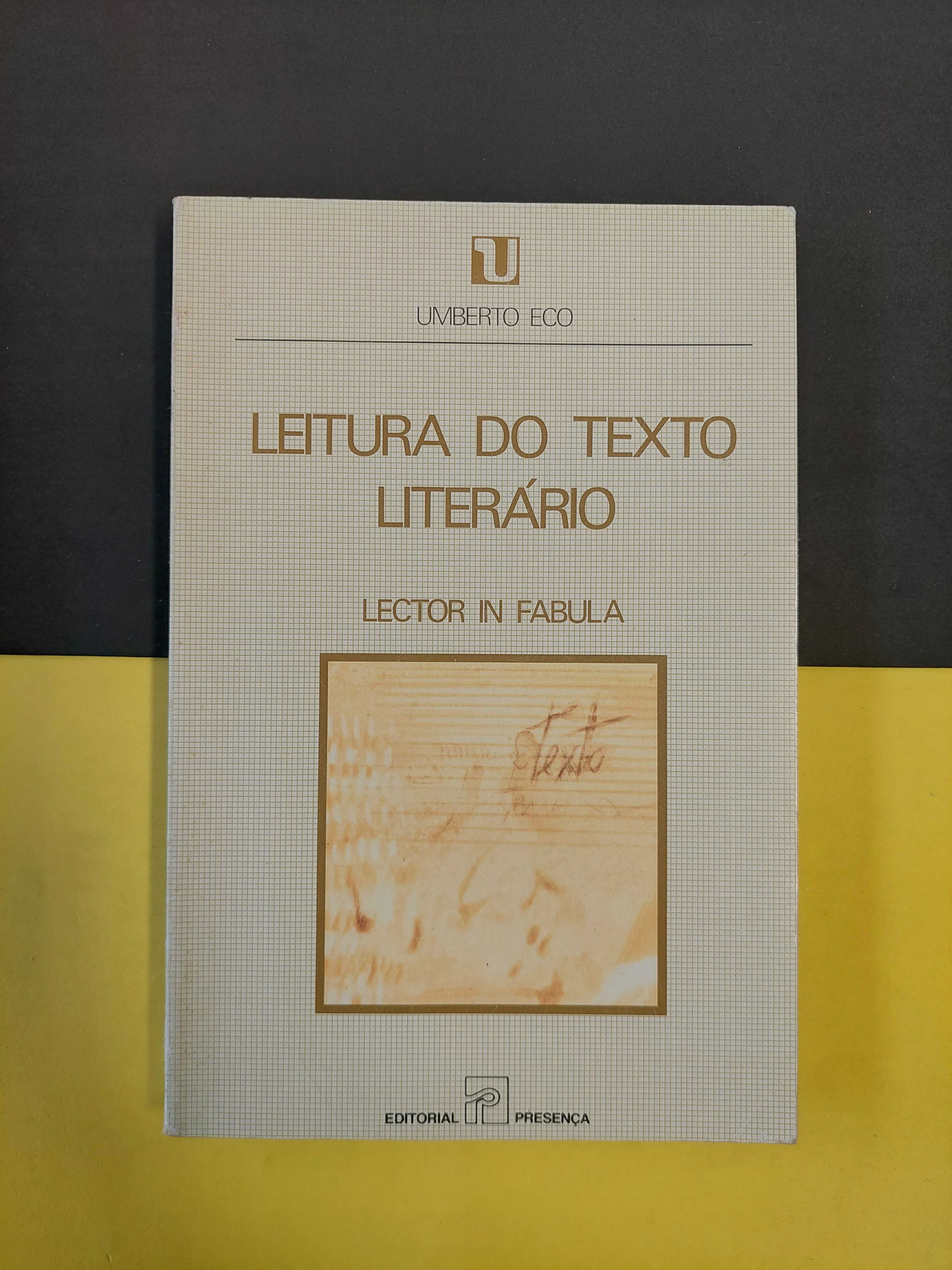 Umberto Eco - Leitura o Texto Literário