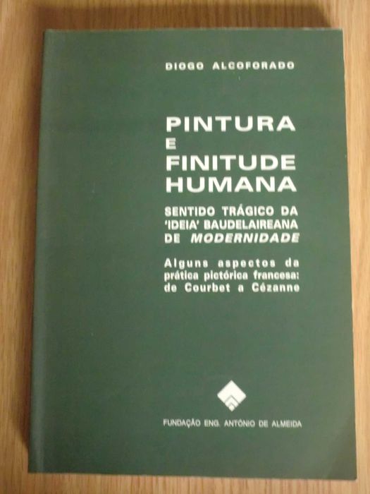 Pintura e Finitude Humana
de Diogo Alcoforado