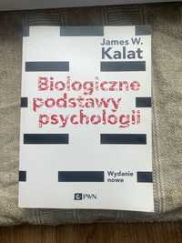 Biologiczne podstawy psychologii James Kalat