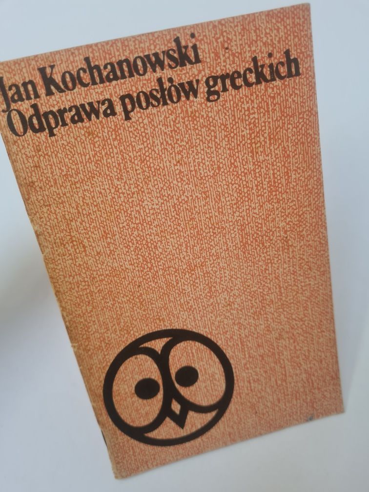 Odprawa posłów greckich - Jan Kochanowski