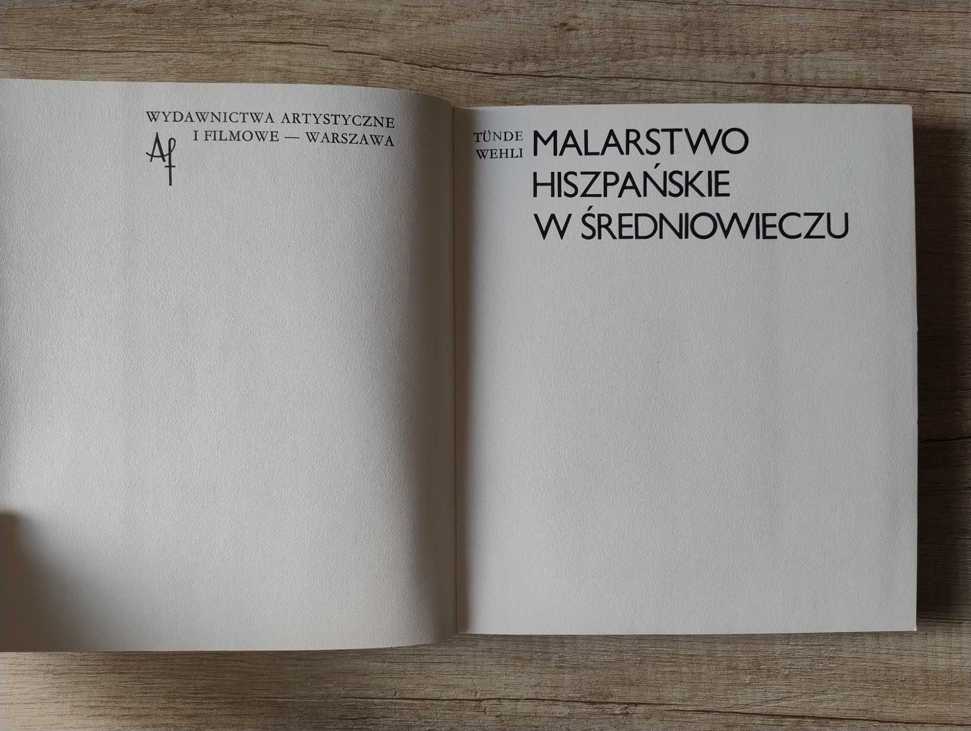 Malarstwo hiszpańskie w średniowieczu – Tunde Wehli
