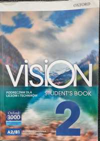 Vision 2. Student's Book. Podręcznik  OXFORD A2/B1