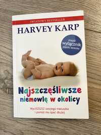 Harvey Karp „Najszczęśliwsze niemowlę w okolicy”