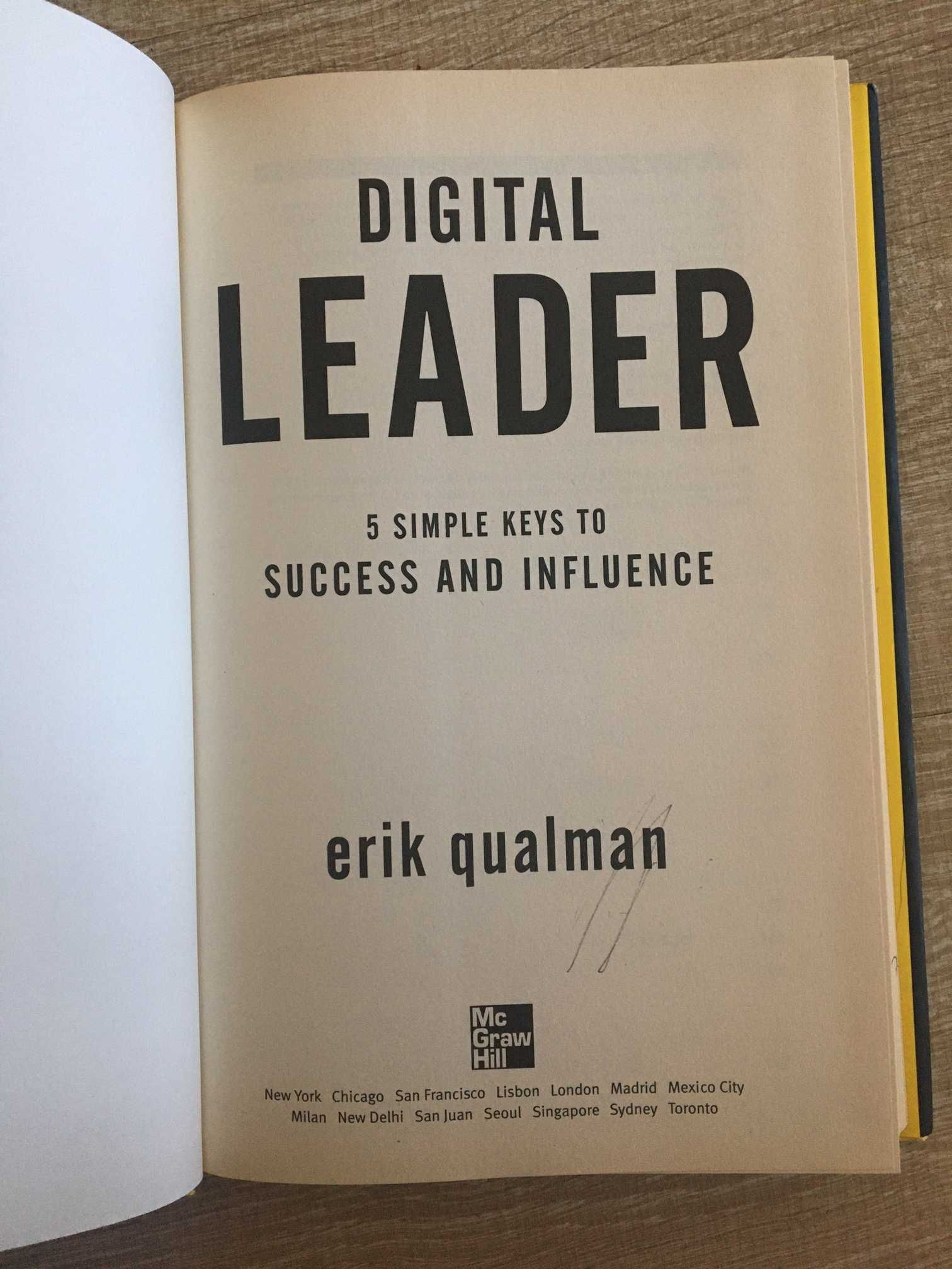 Digital Leader: 5 Simple Keys to Success and Influence