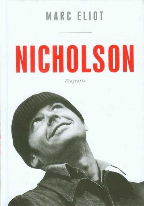 Nicholson. Biografia Marc Eliot