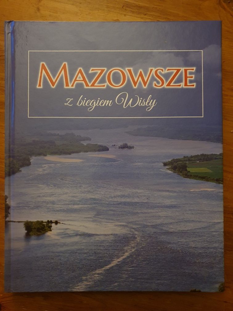 Album: Mazowsze z biegiem Wisły