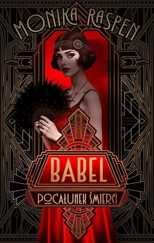 Babel. Pocałunek Śmierci, Raspen Monika 38288B01049Ks