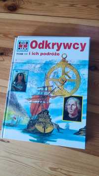 Książka z serii CO I JAK tom 11 Odkrywcy i ich podróże