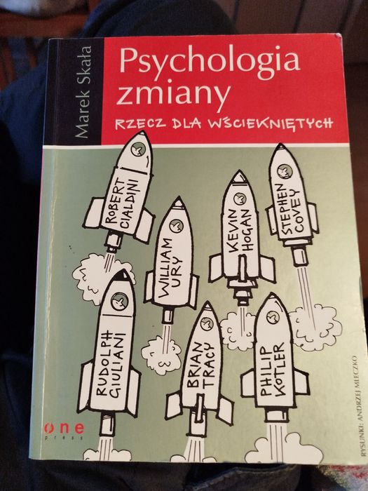 Psychologia zmiany rzecz dla wściekniętych Marek Skała