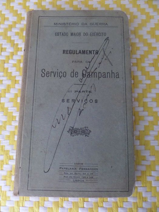Regulamento para o Serviço de Campanha -Ano 1935?
Min. da Guerra