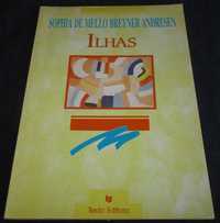 Livro Ilhas Sophia de Mello Breyner Andresen 1ª edição 1989
