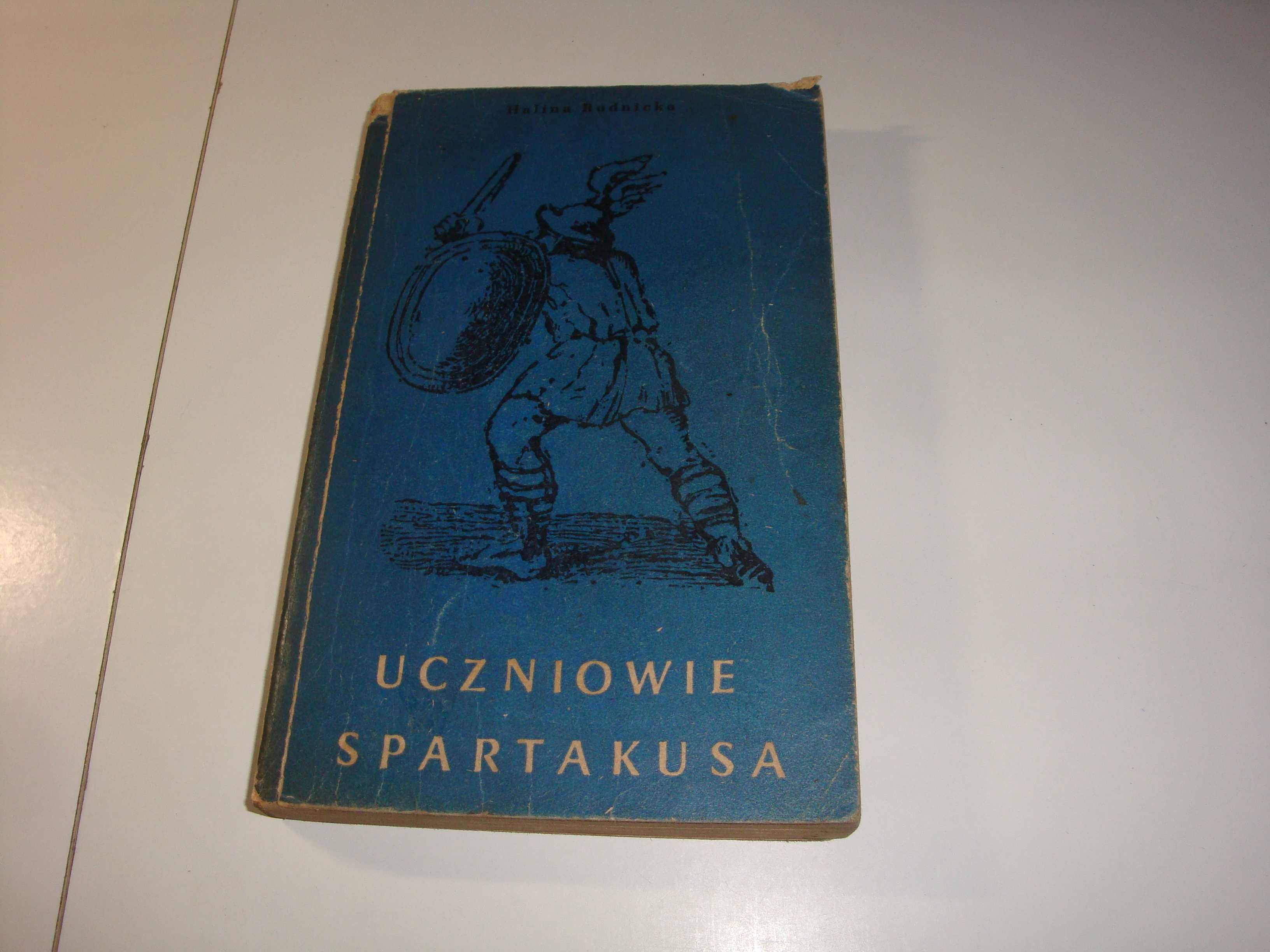 Uczniowie Spartakusa Halina Rudnicka