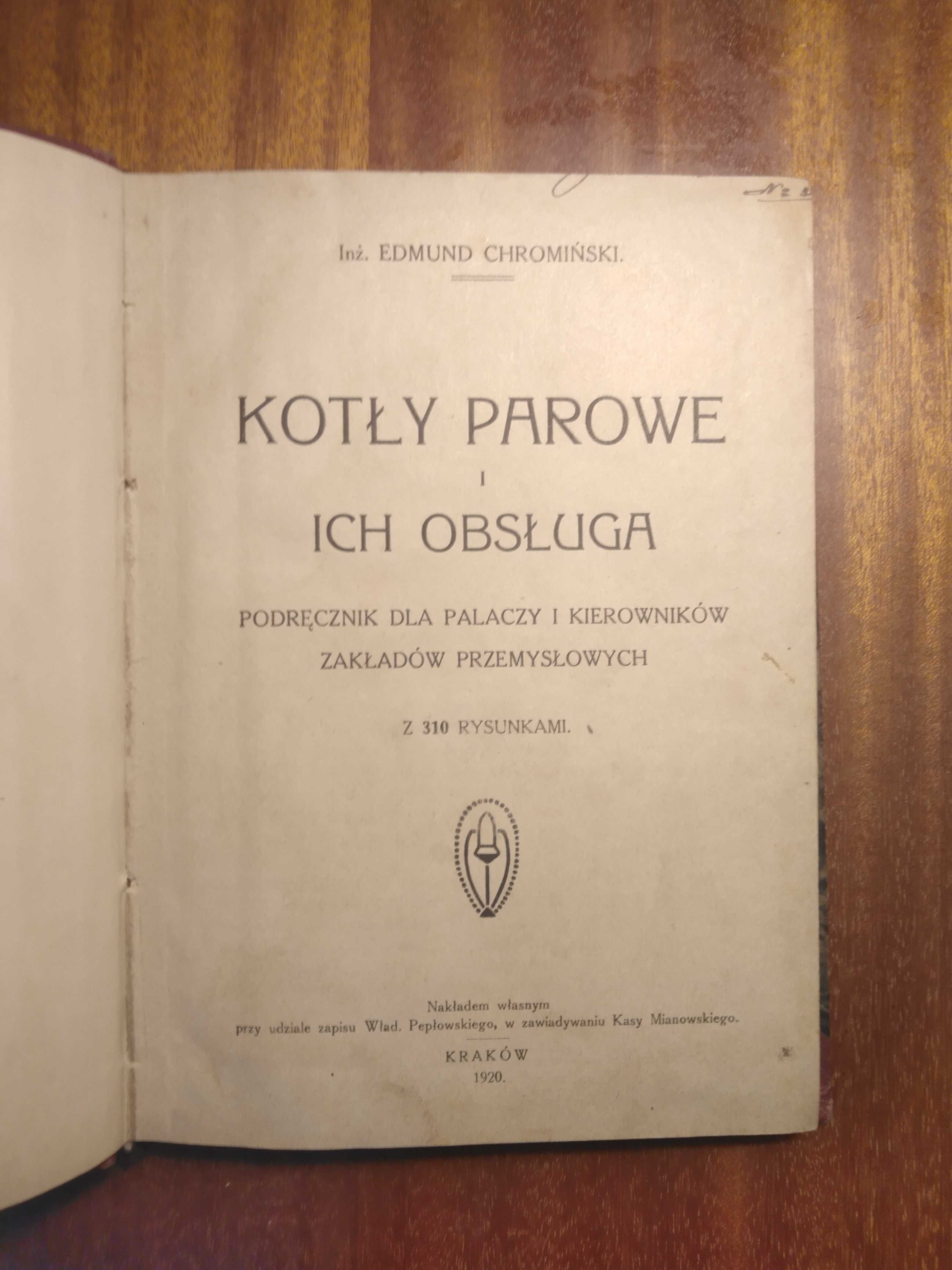 Kotły parowe i ich obsługa - 1920