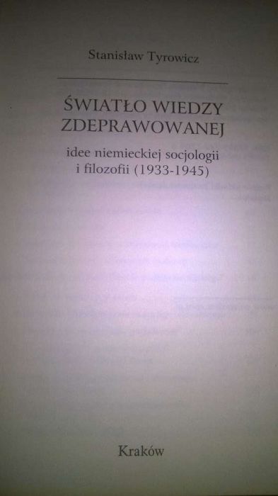 Światło wiedzy zdeprawowanej Stanisław Tyrowicz