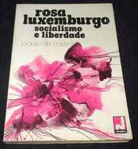 Livro Rosa Luxemburgo Socialismo e Liberdade