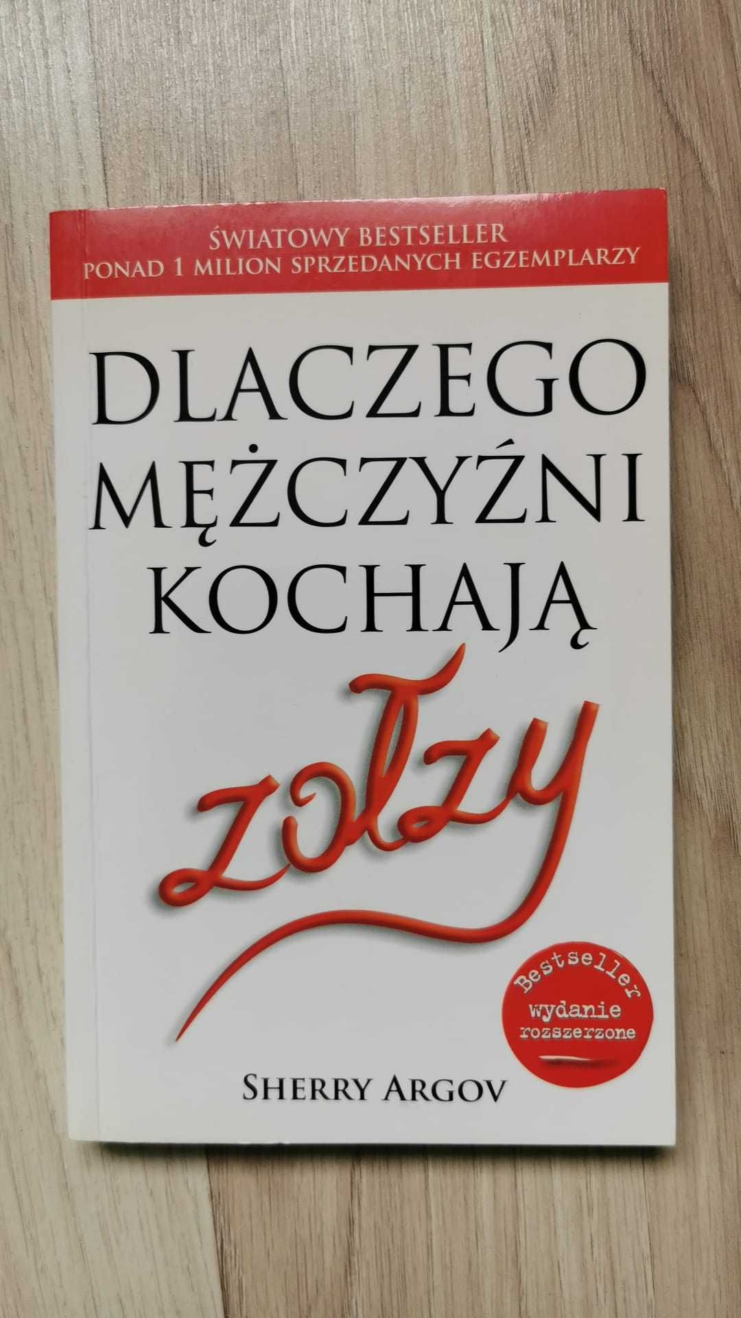 Książka "Dlaczego mężczyźni kochają zołzy" - Sherry Argov