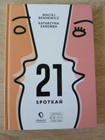 21 Spotkań - Maciej Bennewicz, Katarzyna Zaremba