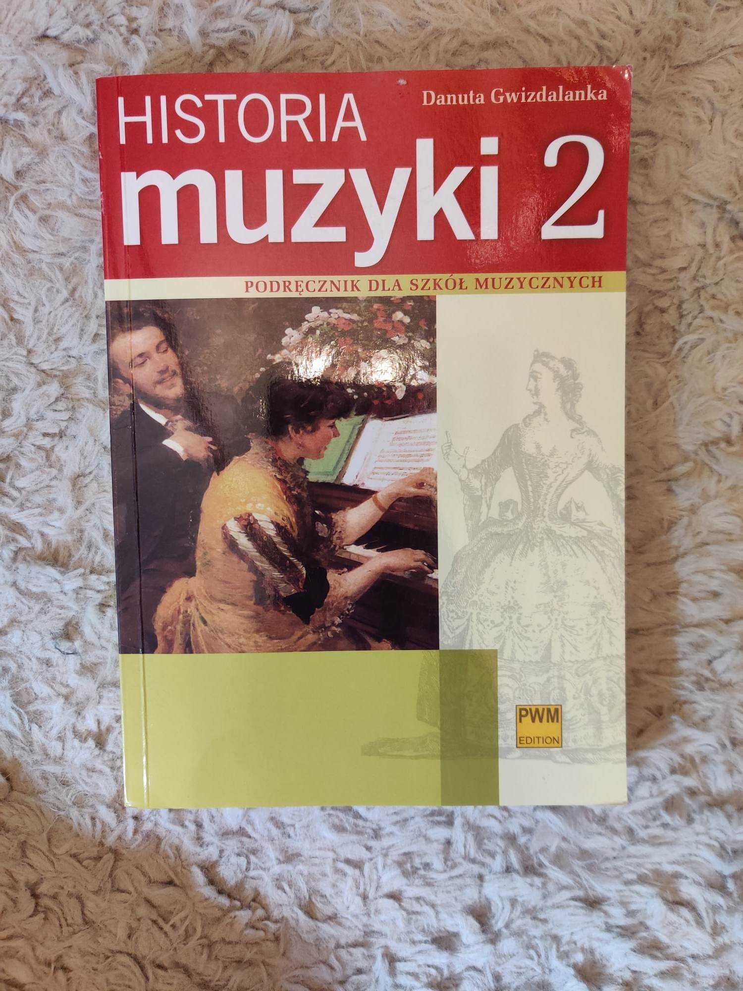 Historia muzyki 2. Podręcznik dla szkół muzycznych