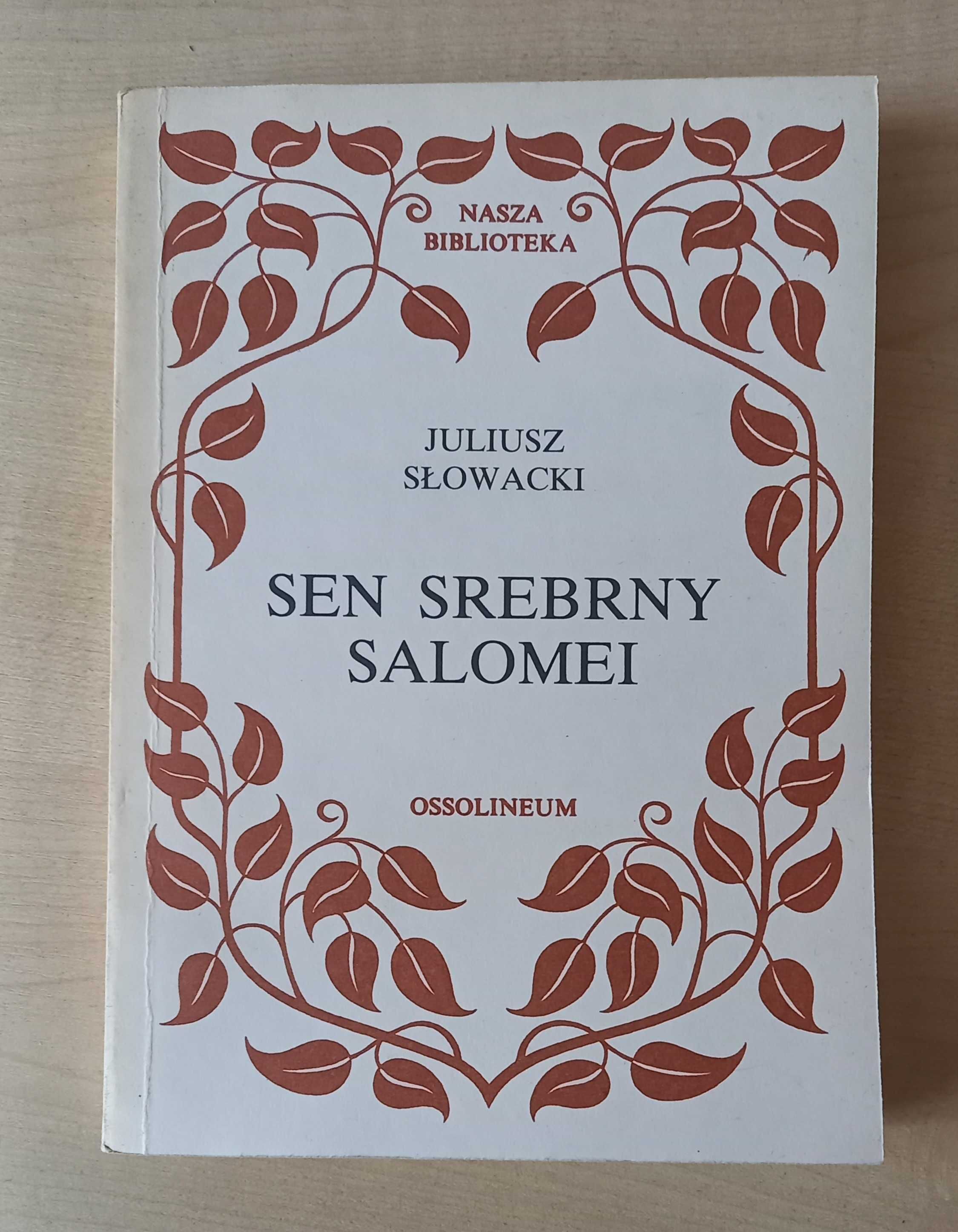 książka Juliusz Słowacki "Srebrny Sen Salomei"