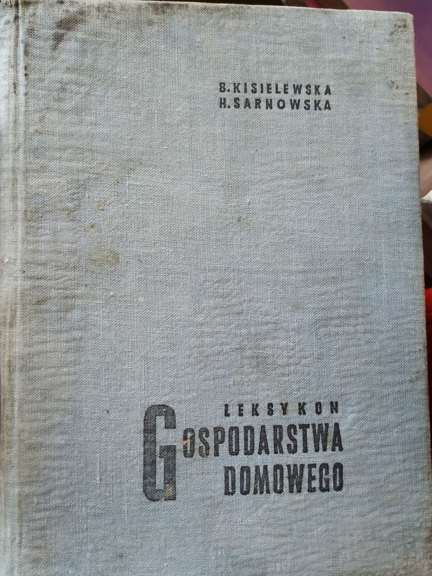 Leksykon gospodarstwa domowego Kisielewska oraz Maria Curie Skłodowska