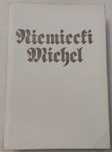 Niemiecki Michel. Dzieje narodowego symbolu i autostereotypu - Szarota