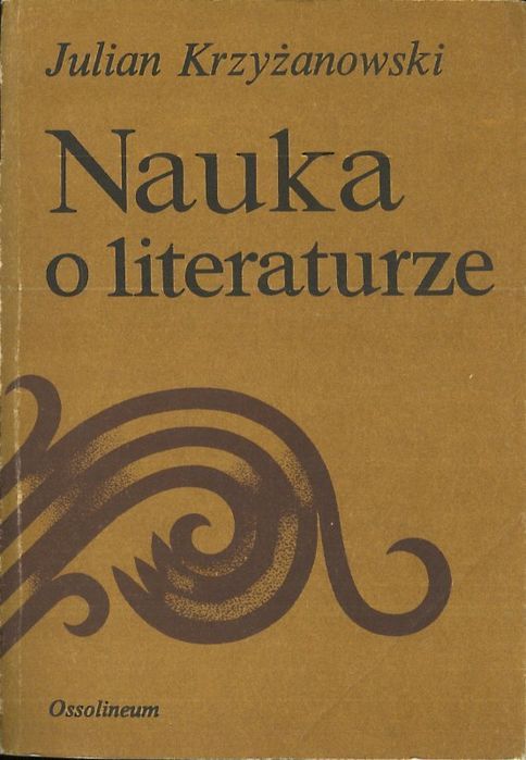 Nauka o literaturze, Krzyżanowski Julian