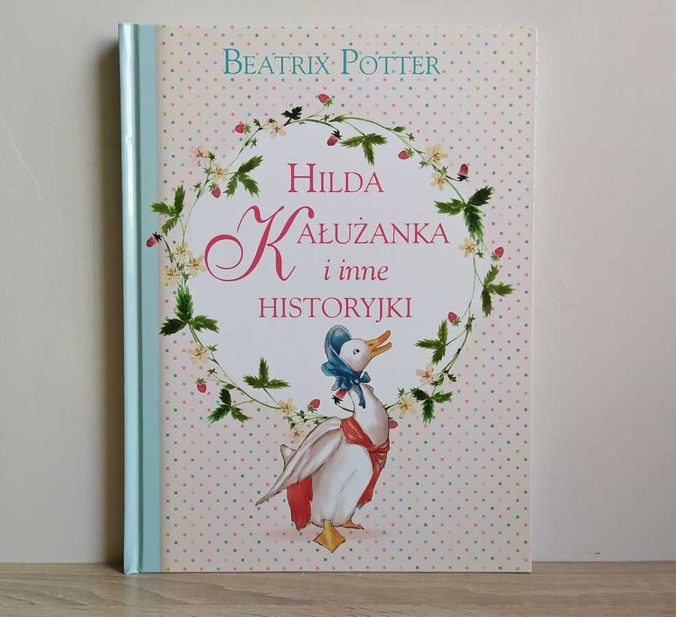 Nowa książka *Hilda Kałużanka i inne historyjki*. B. Potter (2016)