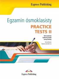 Egzamin ósmoklasisty. Practice Tests II - Ken Lackman, Catherine Dobb