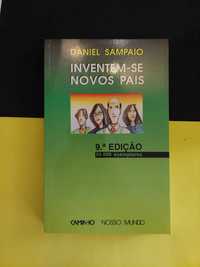 Daniel Sampaio - Inventem-se novos pais