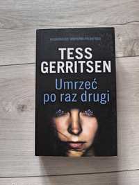 Umrzeć po raz drugi - Tess Gerritsen