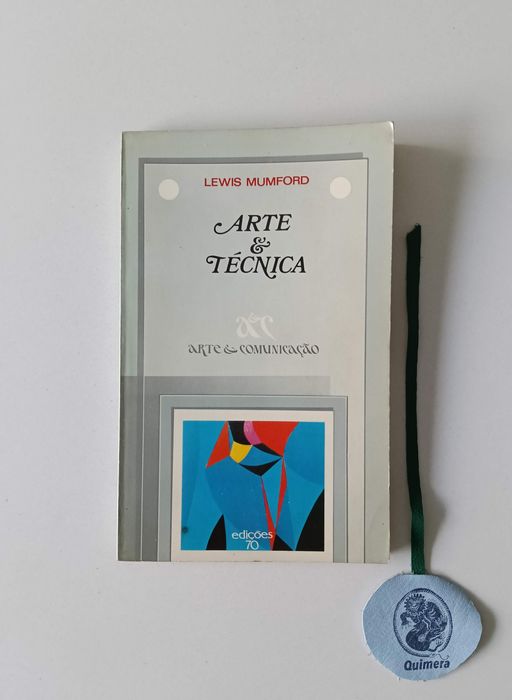 Arte & técnica, Lewis Mumford