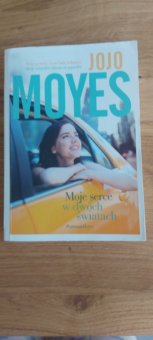 Moje serce w dwóch światach Jojo Moyes